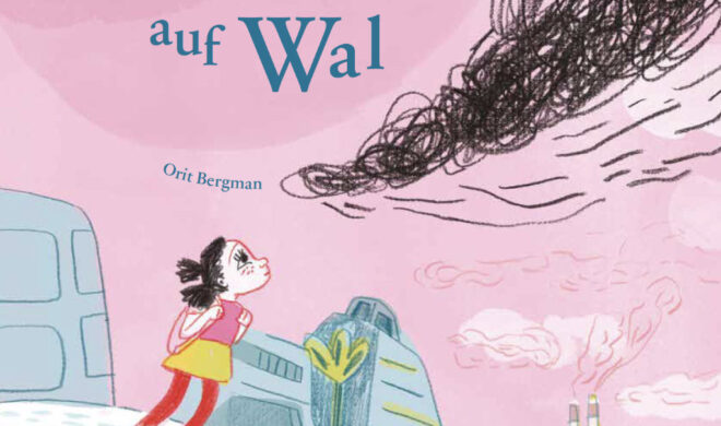 Cover, Sonnig mit Aussicht auf Wal, Orid Bergmann, aus dem Hebräischen von Myriam Halberstam, ISBN 978-3-945530-46-7